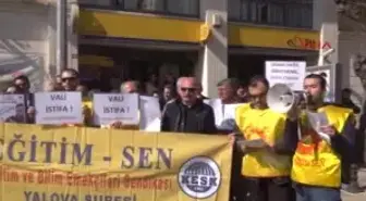 Yalova Eğitim- Sen'in Yalova Valisi'ni İstifaya Çağırma Eylemi
