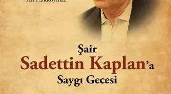 Şair Sadettin Kaplan'a Saygı Gecesi