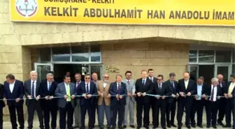 Kelkit Abdülhamit Han Anadolu İmam Hatip Lisesi Törenle Açıldı