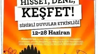 Hisset Dene Keşfet' Sihirli Duyular Etkinliği Espark'ta