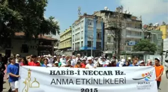 Habib-i Neccar İçin Yürüdüler