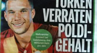 Bild Gazetesi, Galatasaray'ın Yeni Transferi Podolski'yi Manşete Taşıdı