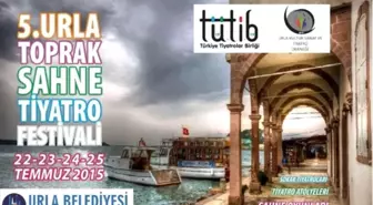 5. Urla Toprak Sahne Tiyatro Festivali Başlıyor