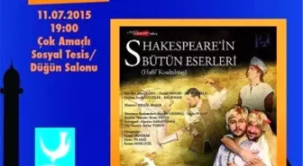 Shakespeare'in En Komik Halleri Aliağa'da Sahnelenecek