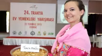 Trakya'nın Ev Yemekleri Görücüye Çıktı