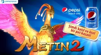 Metin 2 Pepsi ile Anlaştı