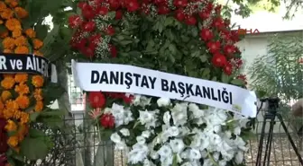 Danıştay Üyesi Ali Yaşar Yurdabak Son Yolculuğuna Uğurlandı