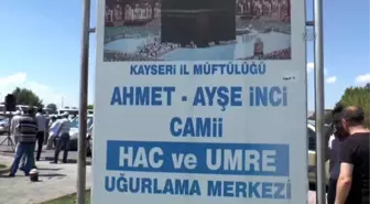 Kayseri'den İlk Hac Kafilesi Kutsal Topraklara Uğurlandı