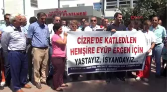 Mersin'de Sağlıkçılar Eyüp Hemşire İçin Toplandı