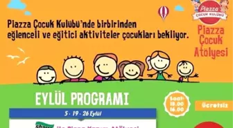 Piazza Club Çocuklarını Eylül Ayında Dopdolu Bir Program Bekliyor