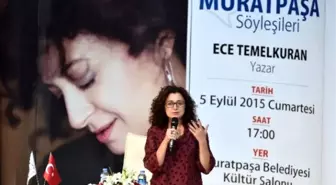 Muratpaşa'da Ece Temelkuran Söyleşisi