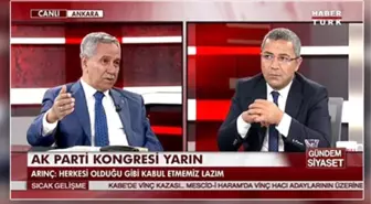 Arınç: AK Parti'nin Kuruluşunda 'Biz'dik, Şimdi 'Ben' Olduk