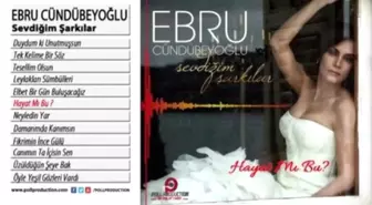 Ebru Cündübeyoğlu - Hayat mı Bu