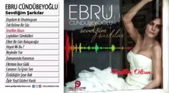 Ebru Cündübeyoğlu - Tesellim Olsun