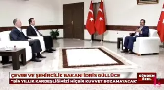 Çevre ve Şehircilik Bakanı İdris Güllüce Açıklaması