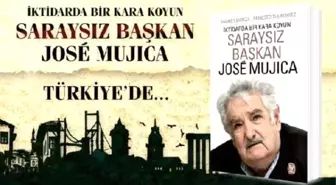 Saraysız Başkan' Mujica Türkiye'ye Geliyor?