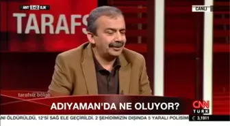 Sırrı Süreyya Önder'den Adıyamanlılar'ı Kızdıracak Sözler