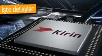 Huawei, Kirin 950'yi Resmen Duyurdu