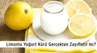 Limonlu Yoğurt Kürü Gerçekten Zayıflatır Mı?