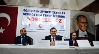 Eğirdir'in Ziyneti Zeyniler' Sempozyumu