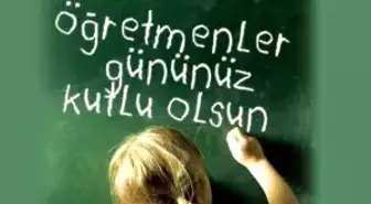 Öğretmenler günü için tebrik mesajları ve özel sözler