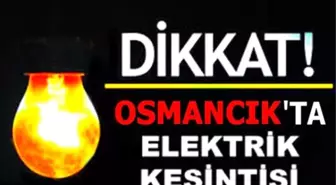 Dikkat Osmancık´ta Elektrik Kesintisi