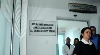 Ali Osman Ulusoy'un Adı Ameliyathanede Yaşatılacak