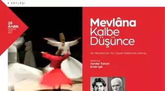 Mevlâna Orhangazi'de Anılacak