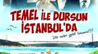 Temel ile Dursun İstanbul'da Filmi