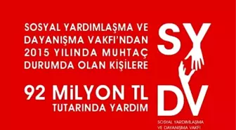 Muhtaç Durumda Olan Kişilere 2015 Yılında 92 Milyon TL Tutarında Yardım Yapıldı