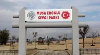 Musa Eroğlu'nun Adı Parka Verildi