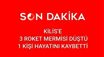 Kilis'e 8 Roket Mermisi Düştü, 2 Kişi Hayatını Kaybetti