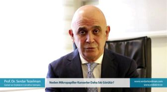 Neden Mikropapiller Kanserler Daha Sık Görülür?