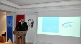 Sgk İl Müdürlüğünden Smmm Odası Üyelerine Seminer