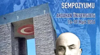 Arü'de 'Çanakkale ve Mehmet Akif' Sempozyumu