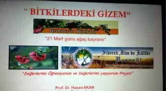 Bitkilerdeki Gizem İsimli Konferans