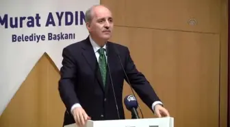 Başbakan Yardımcısı Kurtulmuş - Büyük Çoğunluk Oynanan Oyunun Farkında