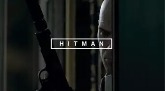 Hitman Episode 2 Yeni Video Yayımlandı