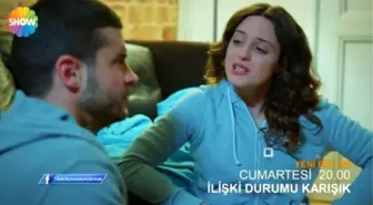 İlişki Durumu Karışık 38. Bölüm Fragmanında Güldüren Olay! - İzle