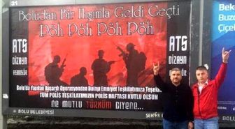 Bolu'da 2 Teröristi Öldüren Polis Özel Harekat'a Teşekkür Afişi