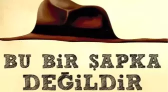 Bu Bir Şapka Değildir / Tiyatro Oyunu