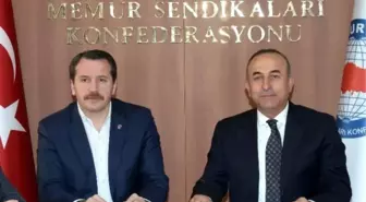 Bakan Çavuşoğlu'ndan Memur-sen'e Ziyaret