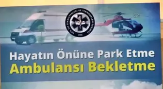 Hayatın Önüne Park Etme Ambulansı Bekletme'