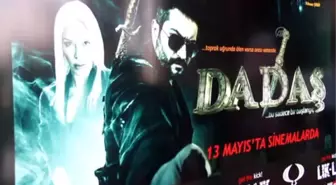 Dadaş' Filminin Galası Antalya'da Yapıldı