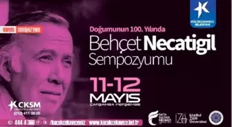 Behçet Necatigil Küçükçekmece'de Anılacak
