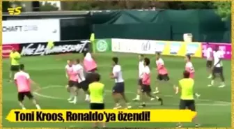 Toni Kroos, Ronaldo'ya Özendi