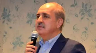 Kurtulmuş: Bu Hükümet Ne Yaptığını, Ne Yapacağını Biliyor