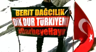 Dağcılar Darbecileri Erciyes'in Zirvesinden Lanetledi