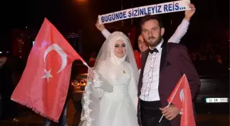 Düzce'de Gelin ve Damatlar, Düğünden Çıkıp Demokrasi Nöbetine Geldiler