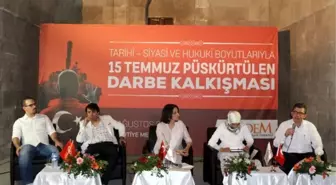 Kadem 15 Temmuz Darbe Girişimi Paneli Düzenledi